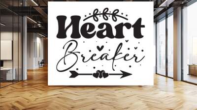 Heart breaker svg, Valentines Day svg, Happy valentine`s day T shirt greeting card template with typography text and red heart and line on the background. Vector illustration, flyers Wall mural